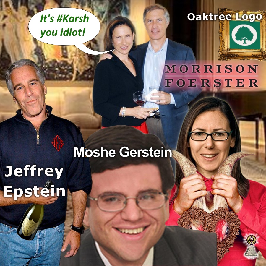 The Fake suicide of Jeffrey Epstein is very fake death like of Moshe Gerstein - Very Bruce Karsh and Oaktree if you think about it quietly to yourself